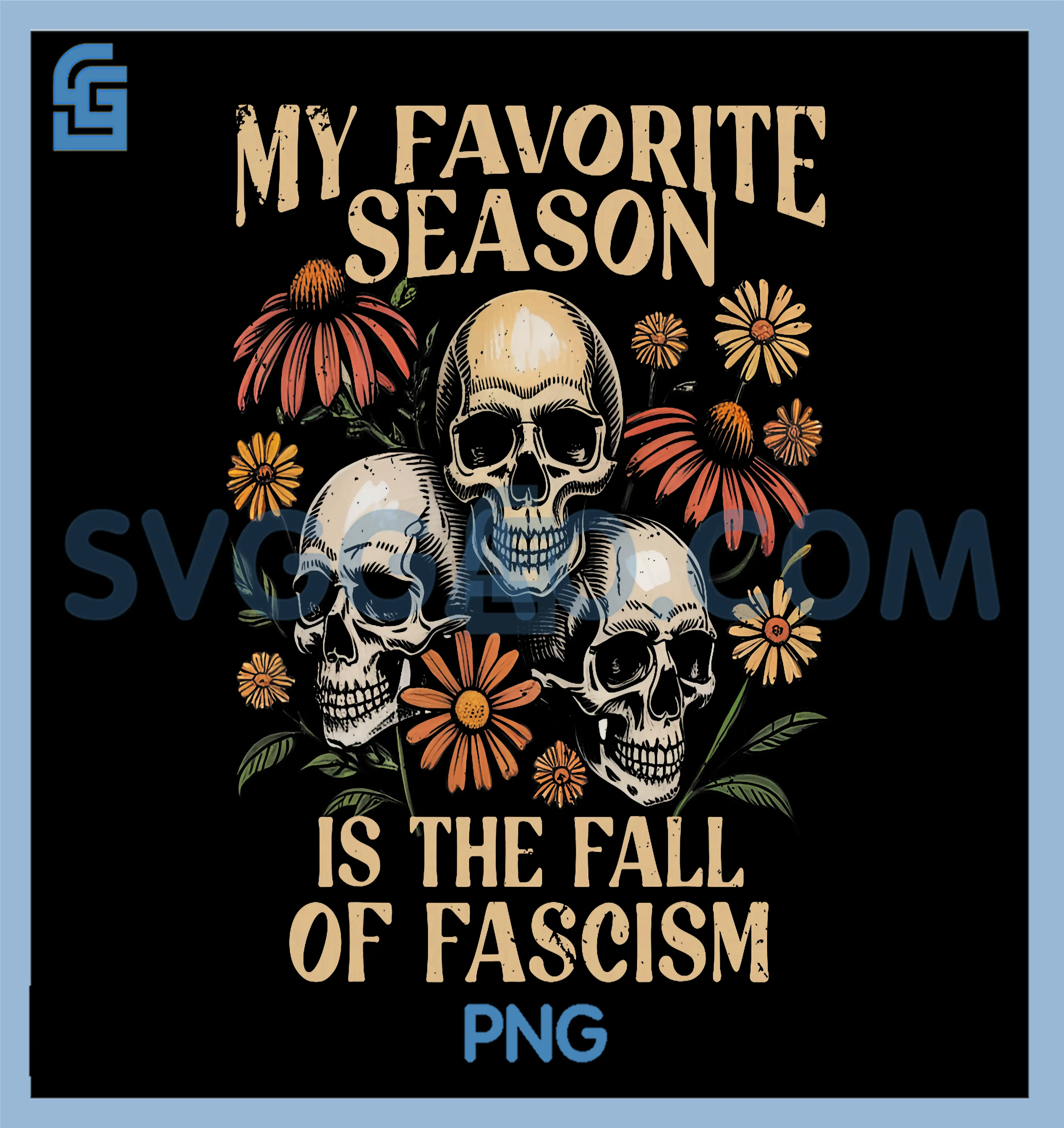 My Favorite Season is The Fall of Fascism Halloween T-Shirt copy My Favorite Season is The Fall of Fascism PNG, Halloween Day PNG