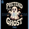 Pretend Im A Ghost PNG, Funny Lazy Halloween Ghost PNG