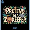 Pretend I'm A Zookeeper PNG, Halloween PNG