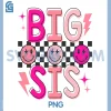 Retro Big Sis Matching Family PNG, Birthday Party Big Sister PNG