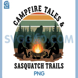 Sasquatch Trails Retro PNG, Bigfoot Camping Campfire Tales PNG