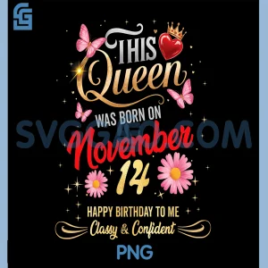This Queen was Born on November PNG, 14 November 14th Birthday PNG