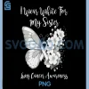 Wear White for Sister Lung Cancer Month PNG, Awareness Ribbon PNG