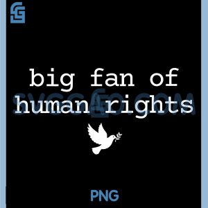 Big Fan of Human Rights PNG, Protest Retro Feminist PNG