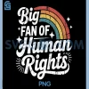 Big Fan of Human Rights PNG, Social Justice PNG, Equality PNG
