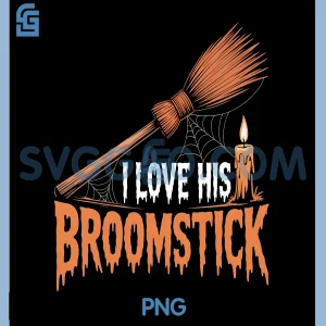 Funny I Love His Broomstick PNG, Her Pumpkins Halloween Couples PNG