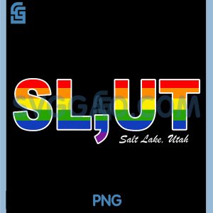 Slut Salt Lake Utah PNG, LGBT Pride PNG