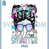 100 Days Smarter PNG, Messy Bun Hair 100th Day of School PNG
