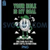 Funny Golf Quote PNG, Your Hole is My Goal Humor PNG
