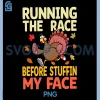 Running The Race PNG, Before Stuffing My Face PNG, Turkey Trot Running PNG 2 Running The Race PNG, Before Stuffing My Face PNG, Turkey Trot Running PNG
