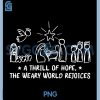 A Thrill Of Hope The Weary PNG, World Rejoices PNG