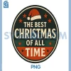 Best Christmas of All Time PNG, Retro Christmas PNG