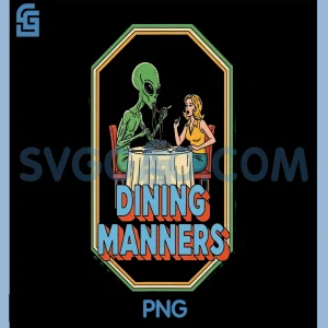 Dining Manners Funny PNG, Alien Invasion Dining Retro PNG