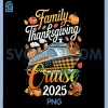 Family Thanksgiving Cruise 2025 PNG, Vacation Turkey Pumpkin PNG