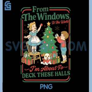From The Windows to Walls PNG, I'm About Deck Retro Xmas PNG