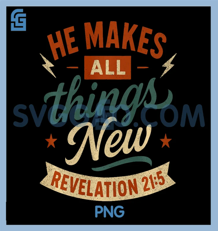He Makes All Things New PNG, Revelation 21 5 Vintage Christian PNG