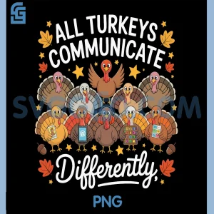 All Turkeys Communicate PNG, Differently Autism Awareness PNG