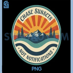 Chase Sunsets Not Notifications PNG, Retro Sunset Adventure PNG