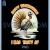 Funny Skeleton Turkey PNG, Happy Thanksgiving I was Tasty AF PNG