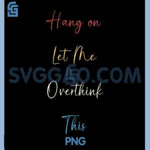 Hang On Let Me Overthink This PNG, Retro Philosophy PNG