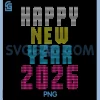 Happy New Year 2026 PNG, Happy New Year PNG