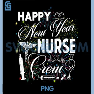 Happy New Year Nurse Crew PNG, Fireworks New Years Eve Party 2026 PNG