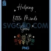Helping Little Minds Grow PNG, Retro Floral Infant Teacher PNG