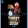 I Put Turkey in That Oven PNG, Roasting Until 2026 Thanksgiving PNG