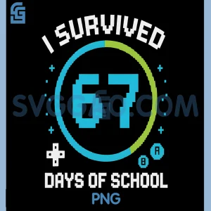 I Survived 6 7 Days of School PNG, Pixel Gamer 67 Progress Meter PNG