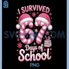 I Survived 67 Days of School PNG, Funny Teachers Students PNG