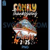 Family Thanksgiving PNG, Cruise Squad 2025 Matching PNG