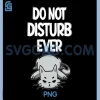 Funny Do Not Disturn Ever PNG, Lazy Cat Humor PNG 1 Funny Do Not Disturn Ever PNG, Lazy Cat Humor PNG