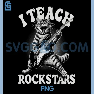 Funny I Teach Rock Stars PNG, Cat Teacher Music Team Band PNG