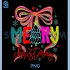 Merry Christmas Coquette Preppy PNG, Christmas Merry and Bright PNG