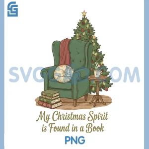 My Christmas Spirit is Found in a Book PNG, Cozy Reading Graphic PNG