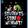 My Students Stole My Heart PNG, School Teacher Funny Christmas PNG