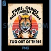 Paws Claws and Flawless PNG, Rows Well Two Out of Three PNG 2 Paws Claws and Flawless PNG, Rows Well Two Out of Three PNG