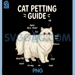 Persian Cat Petting Guide PNG, Funny Cat Lover PNG
