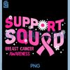 Pink Ribbon Support Squad PNG, Breast Cancer Awareness PNG 2 Pink Ribbon Support Squad PNG, Breast Cancer Awareness PNG