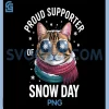 Proud Supporter of Snow Day PNG, Cat Lovers Winter Fun PNG