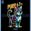 Purr 67 Mode Activated PNG, Cool Cat Birthday PNG 1 Purr 67 Mode Activated PNG, Cool Cat Birthday PNG