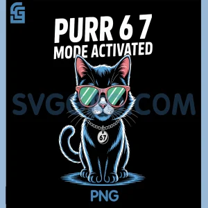 Purr 67 Mode Activated PNG, Cool Cat Sunglasses PNG