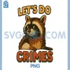 Raccoon Mischief Meme PNG, Trash Panda Retro Funny PNG