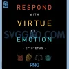 Respond with Virtue PNG, Epictetus Retro Stoic PNG