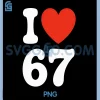 Retro 67 Meme Funny PNG, I Love SIX Seven PNG