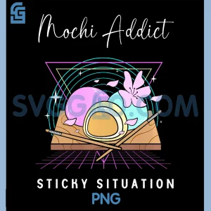 Mochi Addict Sticky Situation PNG, Mochi Lovers PNG