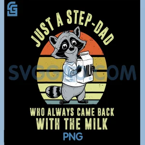 Retro Step-Dad Who Always Came Back PNG, Dad Father Racoon PNG