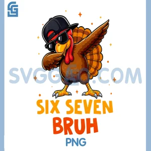 Six Seven 67 Bruh PNG, Turkey Meme Thanksgiving PNG