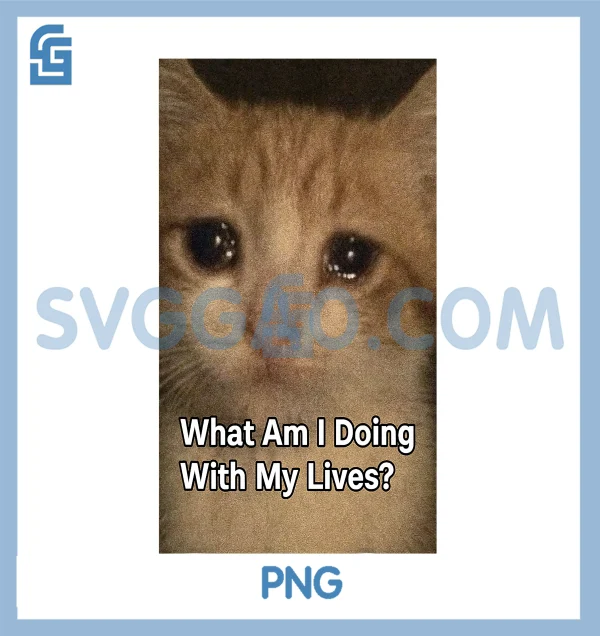 What Am I Doing with My Lives PNG, Cat PNG – SVGGAO