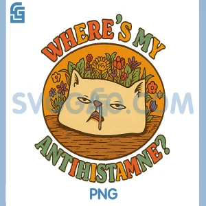 Wheres My Antihistamine PNG, Allergy Season Cat Hay Fever Meme PNG